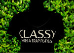 Load image into Gallery viewer, CLASSY with a trap playlist
